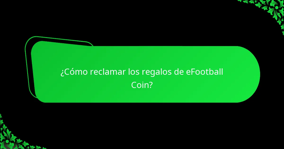 ¿Cómo reclamar los regalos de eFootball Coin?