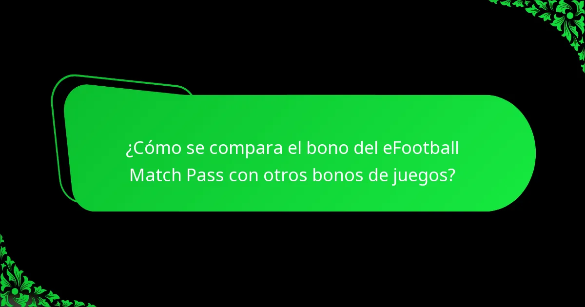 ¿Cómo se compara el bono del eFootball Match Pass con otros bonos de juegos?